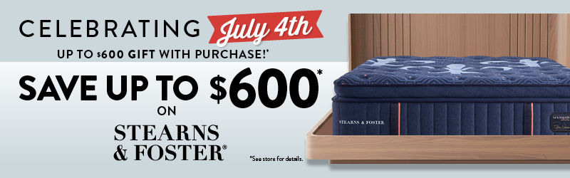 Stearns & Foster - $600 Gift with Purchase