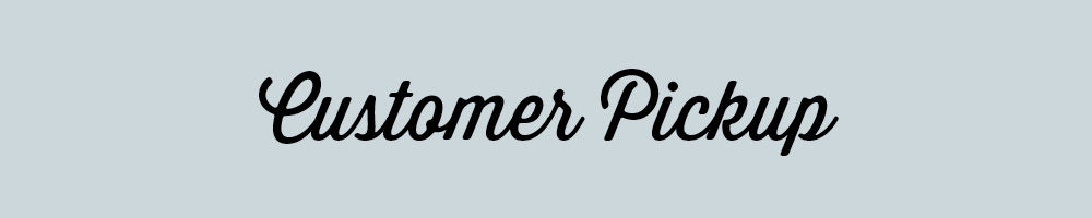 Customer Pickup Banner